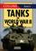 Cover of: Tanks of World War II (The Collins/Jane's Gems)