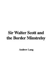 Cover of: Sir Walter Scott and the Border Minstrelsy by Andrew Lang