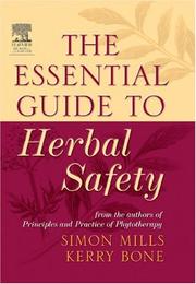 Cover of: The Essential Guide to Herbal Safety by Simon Mills, Kerry Bone