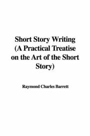 cover of Short Story Writing (A Practical Treatise on the Art of the Short Story)