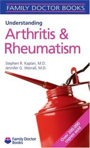 Cover of: Understanding Arthritis and Rheumatism (Family Doctor Books) | Stephen R., M.D. Kaplan