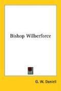 Bishop Wilberforce by G. W. Daniell