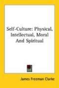 Cover of: Self-Culture by James Freeman Clarke