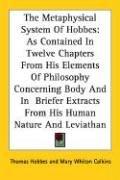 Cover of: The Metaphysical System Of Hobbes by Thomas Hobbes