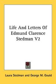 Cover of: Life And Letters Of Edmund Clarence Stedman V2 by Laura Stedman, George M. Gould
