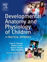 Cover of: Developmental anatomy and physiology of children by Carol A. Chamley ... [et al.] ; foreword by Helen Langton.