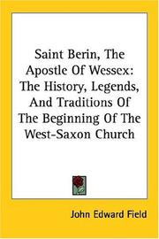 Cover of: Saint Berin, the Apostle of Wessex by John Edward Field, John Edward Field