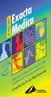 Cover of: Exacta Medica: Reference Tables and Data for the Medical & NursingProfessions