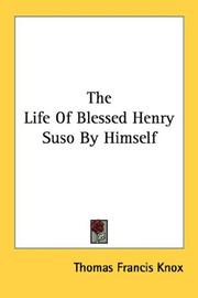 Cover of: The Life Of Blessed Henry Suso By Himself