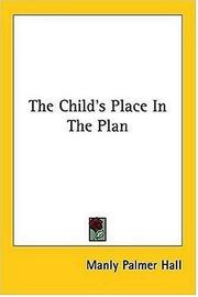 Cover of: The Child's Place In The Plan