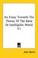 Cover of: An Essay Towards The Theory Of The Ideal Or Intelligible World V1