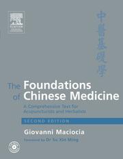 Cover of: The Foundations of Chinese Medicine: A Comprehensive Text for Acupuncturists and Herbalists. Second Edition