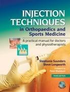 Cover of: Injection Techniques in Orthopaedics and Sports Medicine with CD-ROM: A Practical Manual for Doctors and Physiotherapists