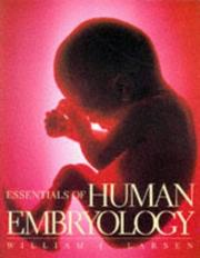 Cover of: Essentials of human embryology by William J. Larsen