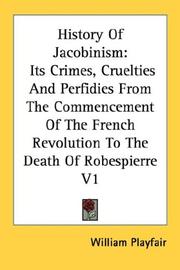 Cover of: History Of Jacobinism by William Playfair, William Playfair