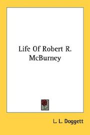 Cover of: Life Of Robert R. McBurney by L. L. Doggett