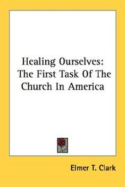 Cover of: Healing Ourselves: The First Task Of The Church In America
