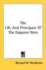 Cover of: The Life And Principate Of The Emperor Nero by Bernard W. Henderson