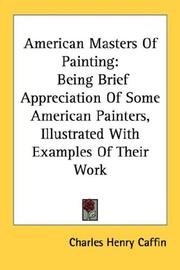 Cover of: American Masters Of Painting by Charles Henry Caffin