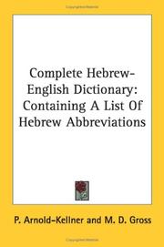 Cover of: Complete Hebrew-English Dictionary: Containing A List Of Hebrew Abbreviations