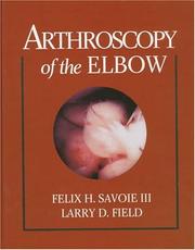 Cover of: Arthroscopy of the elbow