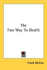 The Fast Way To Health by Frank McCoy