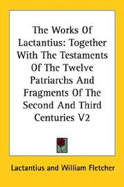 Cover of: The Works Of Lactantius by Lactantius