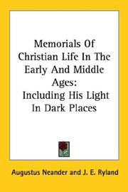 Cover of: Memorials Of Christian Life In The Early And Middle Ages: Including His Light In Dark Places