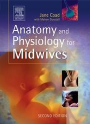Cover of: Anatomy & Physiology for Midwives by Jane Coad, Melvyn Dunstall