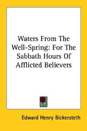 Cover of: Waters From The Well-Spring: For The Sabbath Hours Of Afflicted Believers