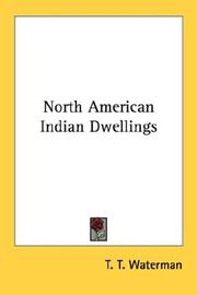 Cover of: North American Indian Dwellings