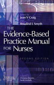 Cover of: The Evidence-Based Practice Manual for Nurses | Jean V. Craig