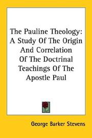The Pauline theology by George Barker Stevens