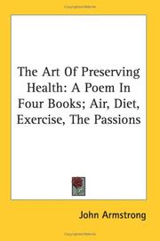 Cover of: The Art Of Preserving Health by John Armstrong