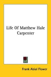 Life of Matthew Hale Carpenter by Frank Abial Flower