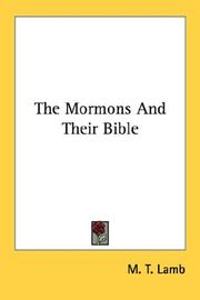 Cover of: The Mormons And Their Bible by Martin Thomas Lamb