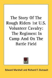 Cover of: The Story Of The Rough Riders 1st U.S. Volunteer Cavalry | Edward Marshall