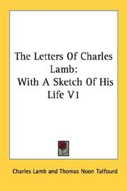 Cover of: The Letters Of Charles Lamb: With A Sketch Of His Life V1