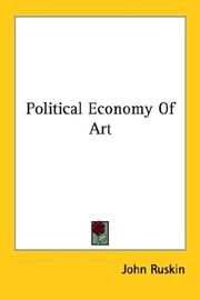 Cover of: Political Economy Of Art by John Ruskin