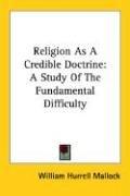 Cover of: Religion As A Credible Doctrine: A Study Of The Fundamental Difficulty