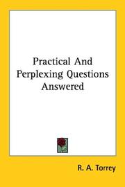 Cover of: Practical And Perplexing Questions Answered