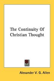 Cover of: The Continuity Of Christian Thought by Alexander V. G. Allen