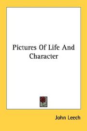 Cover of: Pictures Of Life And Character by John Leech