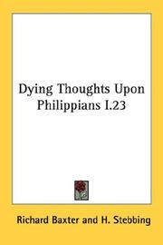 Cover of: Dying Thoughts Upon Philippians I.23
