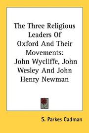 Cover of: The Three Religious Leaders Of Oxford And Their Movements