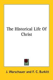 Cover of: The Historical Life Of Christ | J. Warschauer