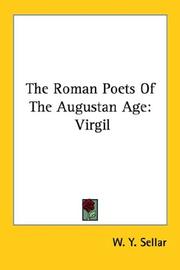 Cover of: The Roman Poets Of The Augustan Age by W. Y. Sellar