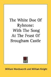 Cover of: The White Doe Of Rylstone by William Wordsworth