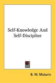 Self-knowledge and self-discipline by B. W. Maturin
