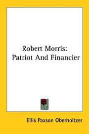Cover of: Robert Morris by Ellis Paxson Oberholtzer